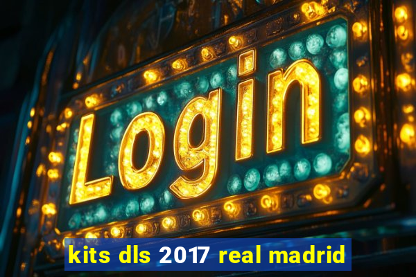 kits dls 2017 real madrid